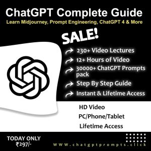 Advanced ChatGPT Video Course & 30000+ ChatGPT Prompts Pack